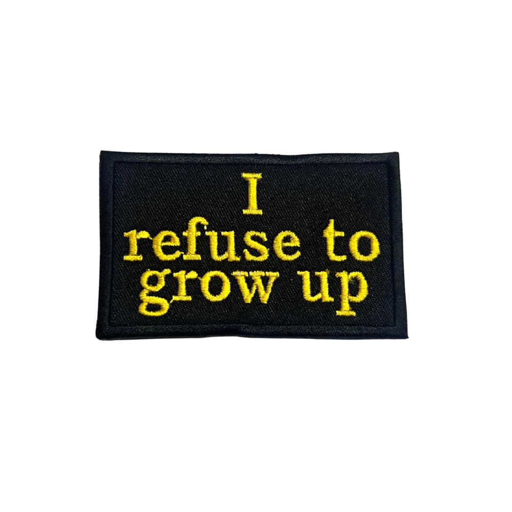Motorcycle Waistcoat Patch - I Refuse To Grow Up