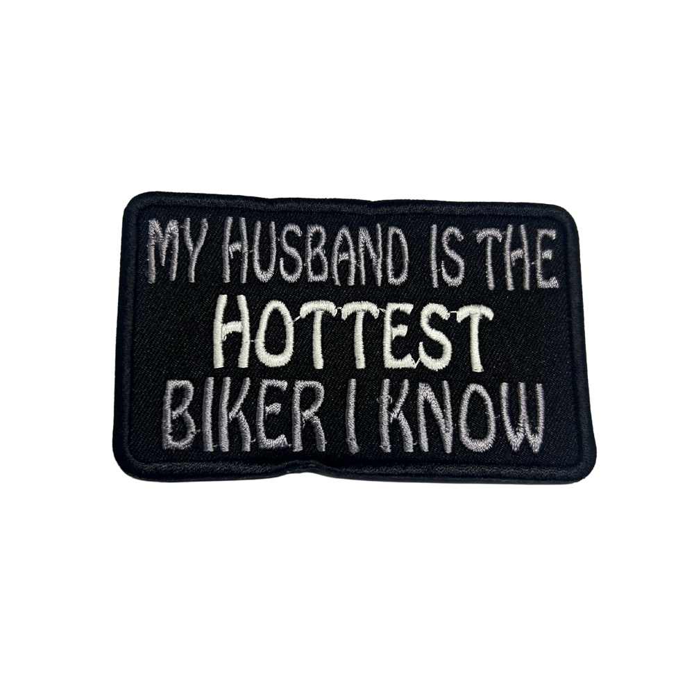 Motorcycle Waistcoat Patch - My Husband Is The Hottest Biker I Know