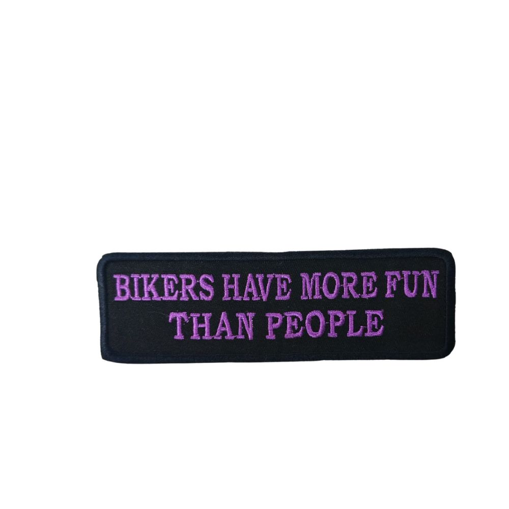 Motorcycle Waistcoat Patch - Bikers Have More Fun Than People