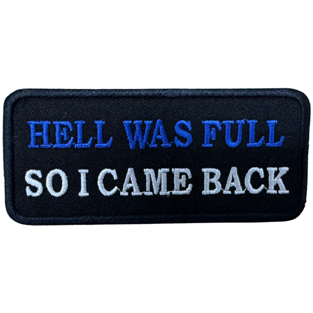 Motorcycle Waistcoat Patch With Hell Was Full In Blue/White